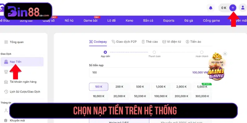 Nạp Tiền BIN88 - Phương Thức, Các Bước Và Lưu Ý Chọn mục Nạp tiền và phương thức thanh toán phù hợp