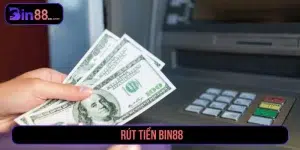 Rút tiền Bin88